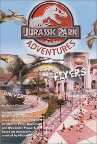 Flyers (Jurassic Park Adventures, 3)