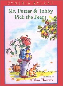 Mr Putter and Tabby Pick the Pears (Mr. Putter  Tabby (Hardcover))