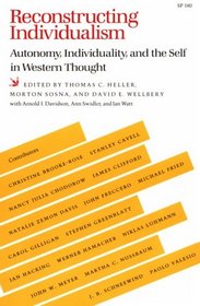 Reconstructing Individualism: Autonomy, Individuality, and the Self in Western Thought