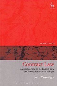 Contract Law: An Introduction to the English Law of Contract for the Civil Lawyer (Third Edition)