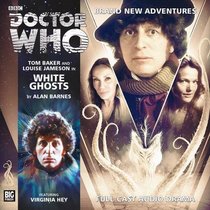 White Ghosts (Doctor Who: The Fourth Doctor Adventures)