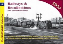 Railways and Recollections (Railways & Recollections) (No. 8)