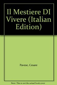 Il Mestiere DI Vivere (Italian Edition)
