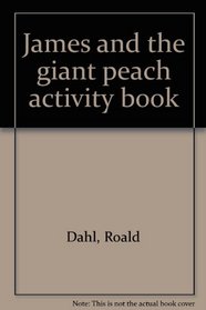 James and the giant peach activity book