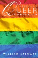 Cassell's Queer Companion: A Dictionary of Lesbian and Gay Life and Culture (Cassell Lesbian and Gay Studies)