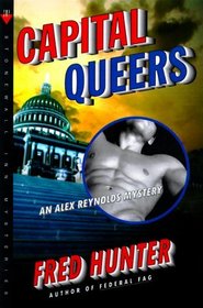 Capital Queers  (Alex Reynolds, Bk 3)