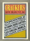 Crackers: This whole many-angled thing of Jimmy, more Carters, ominous little animals, sad singing women, my daddy, and me