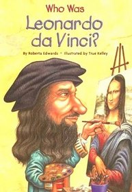 Who Was Leonardo Da Vinci? (Who Was...?)
