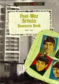 Britain Post-war: Resource Book (Pack of 6) (A Sense of History)