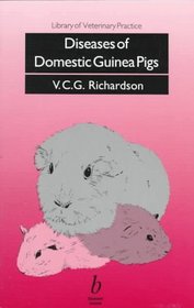 Diseases of Domestic Guinea Pigs (Library of Veterinary Practice)