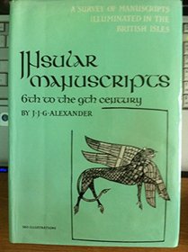 Insular manuscripts, 6th to the 9th century (A Survey of manuscripts illuminated in the British Isles)