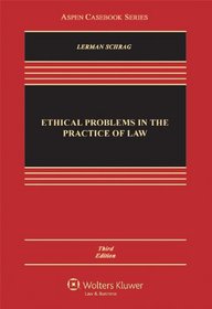 Ethical Problems in the Practice of Law, 3rd Edition
