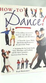 How to Dance!