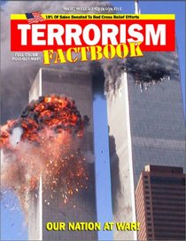 Terrorism Factbook: Our Nation at War!