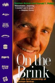 On the Brink  : The Life and Leadership of Norman Brinker