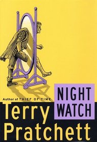 Night Watch (Discworld, Bk 29)