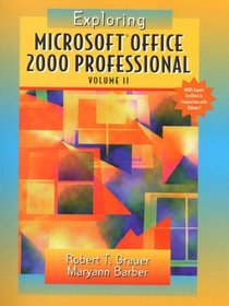Computer Confluence Concise Edition and CD with Exploring Microsoft Office 2000, Volume I and II with Exploring Ms Office 2000 Professional V2 with Blackboard Premium
