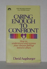 Careing Enough to Confront