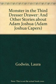 The Monster in the Third Dresser Drawer (Adam Joshua Capers (Paperback))