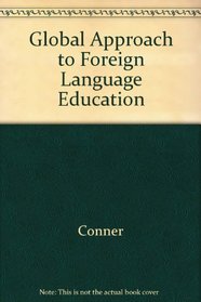 Global Approach to Foreign Language Education