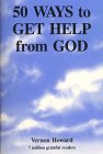 Fifty Ways to Get Help from God