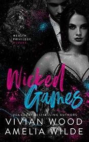 Wicked Games: A New Adult Romantic Suspense