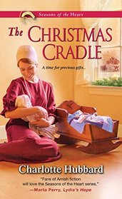 The Christmas Cradle (Seasons of the Heart, Bk 6)