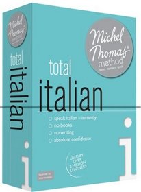 Total Italian with the Michel Thomas Method (Michel Thomas Series)