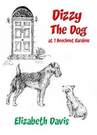 Dizzy the Dog: at 1 Beechnut Gardens