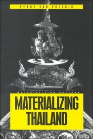 Materializing Thailand (Materializing Culture)