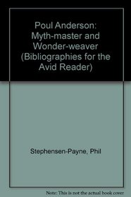 Poul Anderson: Myth-master and Wonder-weaver (Bibliographies for the Avid Reader)