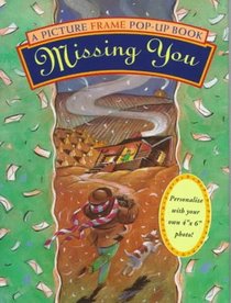 Missing You: A Picture Frame Pop-Up Quote Book