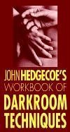 Workbook of Darkroom Techniques