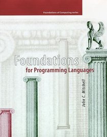 Foundations for Programming Languages (Foundations of Computing)