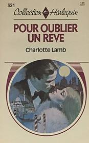 Pour oublier un reve (Illusion) (French Edition)