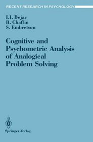 Cognitive and Psychometric Analysis of Analogical Problem Solving (Recent Research in Psychology)