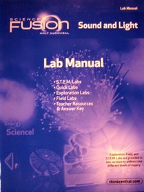 ScienceFusion: Lab Manual Grades 6-8 Module J: Sound and Light