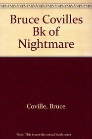 Bruce Coville's Book of Nightmares 2: More Tales to Make You Scream