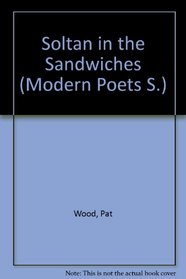 Soltan in the sandwiches;: Wessex poems and others