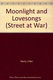Moonlight and Lovesongs