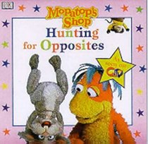 Hunting for Opposites (Mopatop's Shop S.)