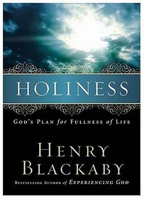Holiness : God's Plan for Fullness of Life