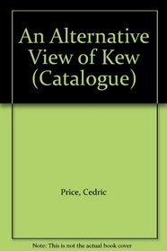 An Alternative View of Kew (Catalogue)