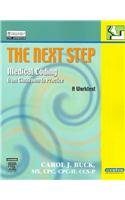 The Next Step: Medical Coding from Classroom to Practice: A Worktext