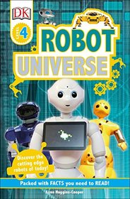DK Readers L4 Robot Universe (DK Readers Level 4)