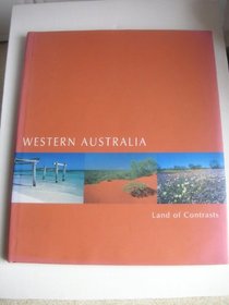 Western Australia: Land of Contrasts
