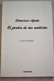 El jardin de las malicias (Cuatro pliegos) (Spanish Edition)