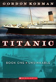 Unsinkable (Titanic, Bk 1)