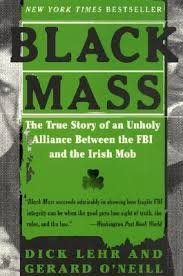 Black Mass: The Irish Mob, the Fbi, and a Devil's Deal (Thorndike Nonfiction)