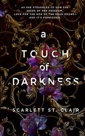 A Touch of Darkness (Hades & Persephone, Bk 1)